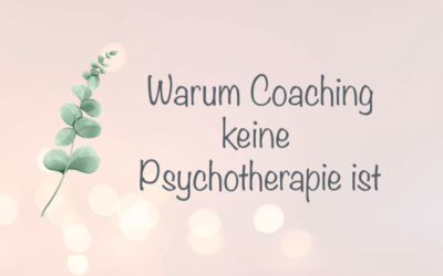 Warum Coaching keine Psychotherapie ist … und wo es dich unterstützen kann.